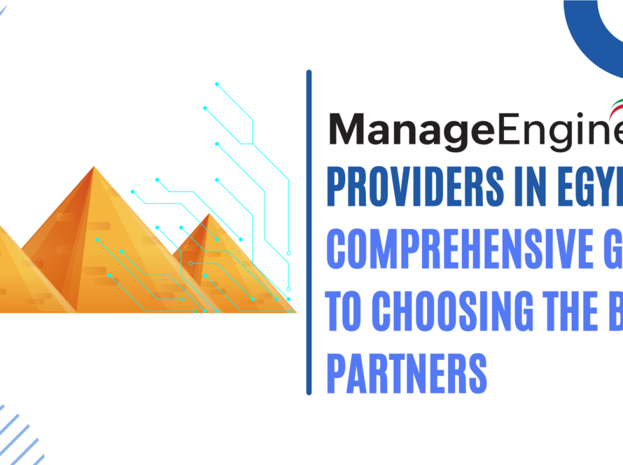 ManageEngine Providers in Egypt: Why SanaTech is the Leading Choice for IT Solutions